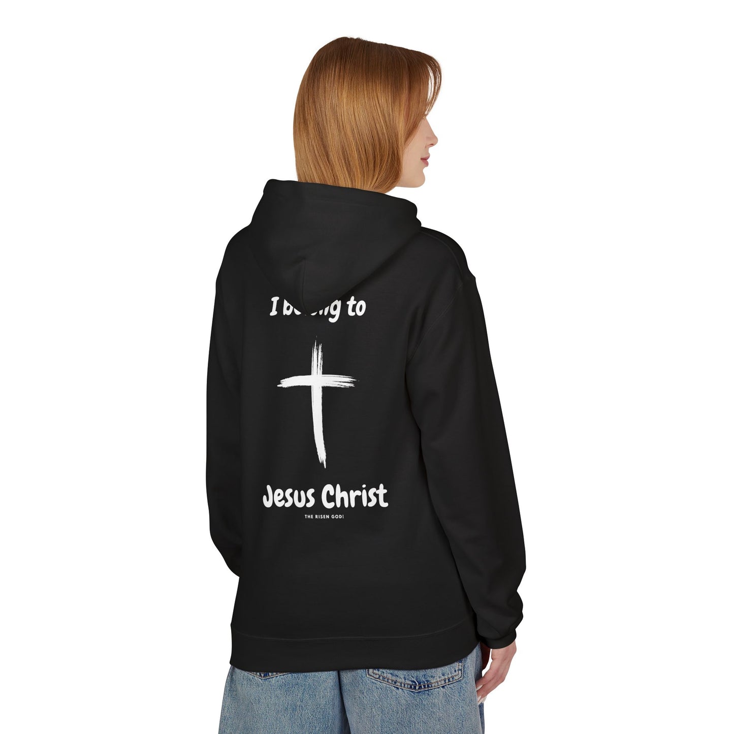 I Belong to Jesus Christ Fleece Hoodie